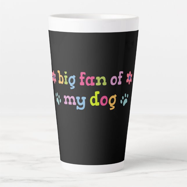 Großer Fan meines Hundes Milchtasse (Vorderseite)
