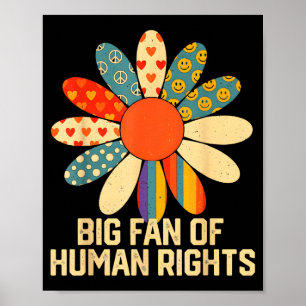 Großer Fan Menschenrechte Gleichheit Kunstwerk Poster