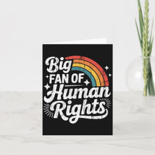 Großer Fan von Menschenrechten, sozialer Gerechtig Karte