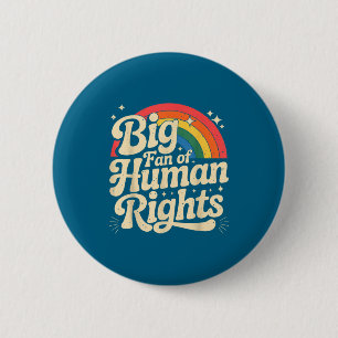 Großer Fan von Menschenrechten Vintage Retro Regen Button