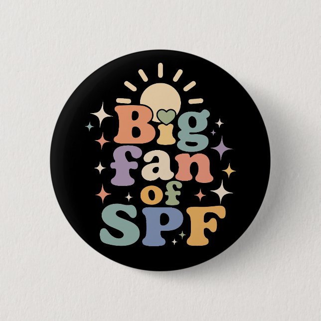 Großer Fan von SPF Sommer-Sonnenschutz Button (Vorderseite)