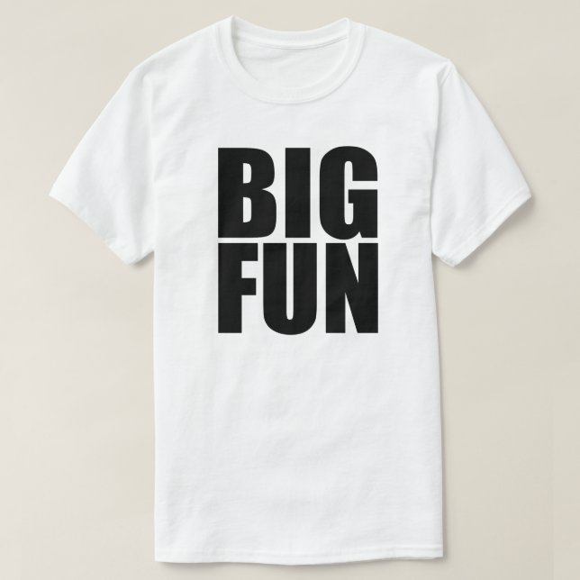 GROSSER FUN T-Shirt (Design vorne)