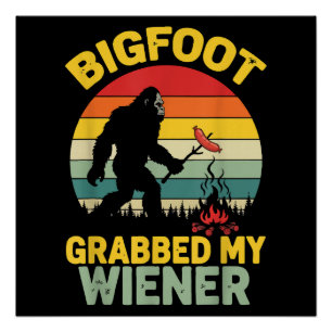 Großer Fuß hat mein Wiener komisch Sasquatch gepac Poster