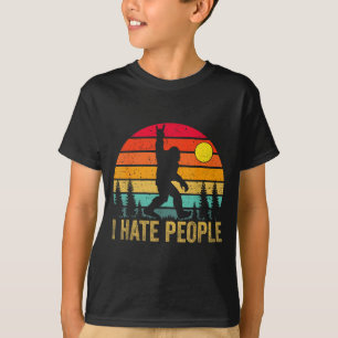Großer Fuß Sasquatch Ich hasse Leute Lustiger Bigf T-Shirt