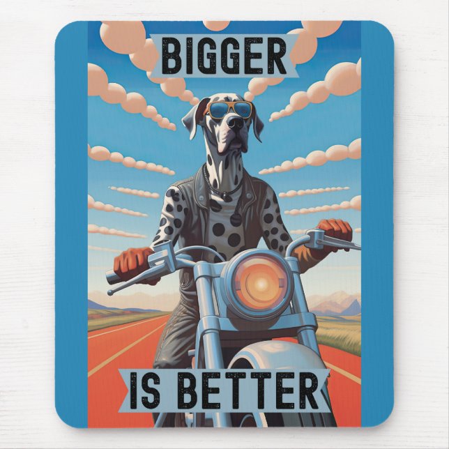Größer ist besser : Great Dane Riding a Motorrad Mousepad (Vorne)