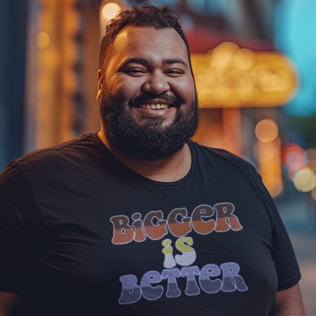 Größer ist besser T-Shirt (Von Creator hochgeladen)
