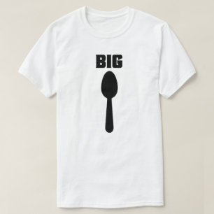 GROSSER LÖFFEL WENIG LÖFFEL T-Shirt
