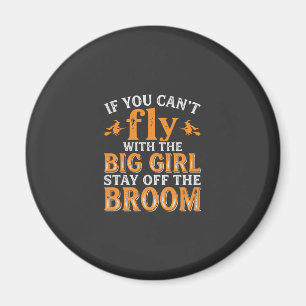 Großer Mädchenbesen Halloween Hexenzitat Magnet