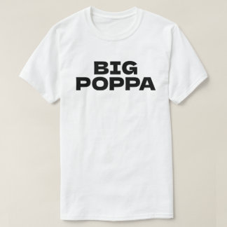 GROSSER PAPI2 T-Shirt