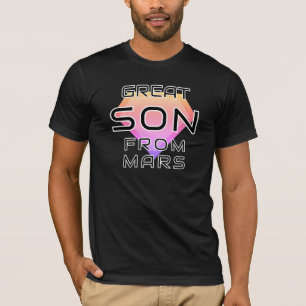 Großer Sohn vom Mars T-Shirt
