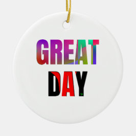 Großer Tag. Keramik Ornament