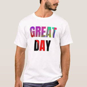 Großer Tag. T-Shirt