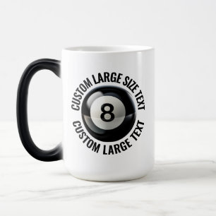 Großer Text & Pool 8 Ball 15oz Benutzerdefinierte Verwandlungstasse