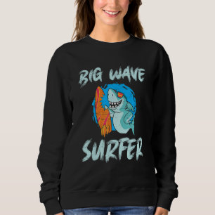 Großer Wellen-Surfer Extremsport Meer Wellen Surfe Sweatshirt