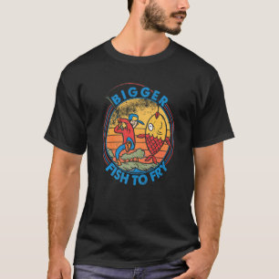 Größere Fische Zum Frittieren Angeln Fischer T-Shirt