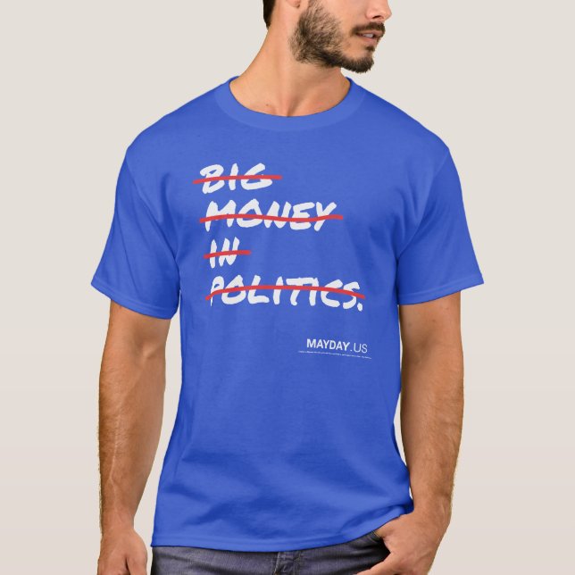 Großes Geld in Politik Strikethrough T-Shirt (Vorderseite)