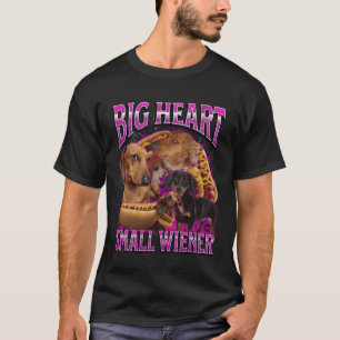 Großes Herz Kleiner Wiener Lustiger Beleidigender  T-Shirt