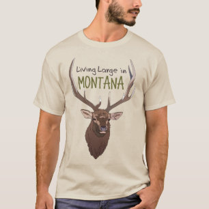 Grosses Leben in Montana T-Shirt