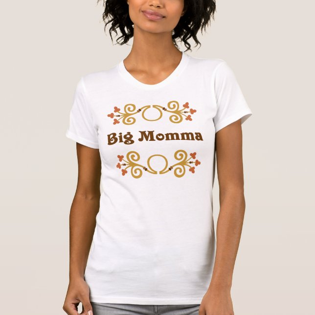 Großes Momma T-Shirt (Vorderseite)