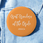 Großes Oma der Braut Orange Hochzeit Button<br><div class="desc">Großes Oma der Brautknopfknopf in Orange und Weiß,  gut für Hochzeiten,  Brautparty,  Probe Dinner. Karo mehr Produkte mit diesem Design in der Kollektion unten.</div>
