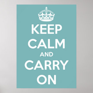 Großes Poster 'Keep Calm and Carry On' in Himmelbl