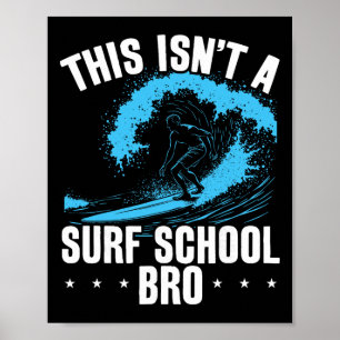 Großes Wellen-Surfen Dies ist keine Surfschule Lus Poster