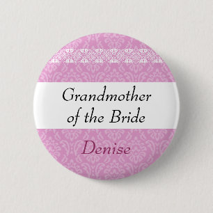 GROSSMUTTER der BRAUT Rosa-Damast-Hochzeit Button