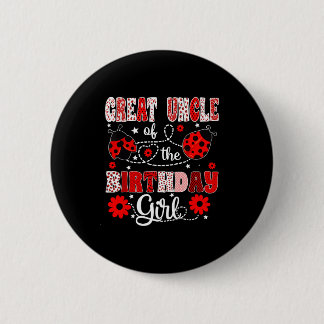 Großonkel des Geburtstagmädchens - Familienmarienk Button