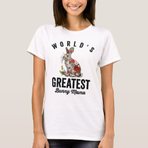 Größte Hasenmama der Welt  T-Shirt