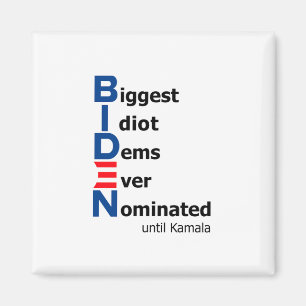 Größte Idiot Dems, die je nominiert wurden, bis Ka Magnet