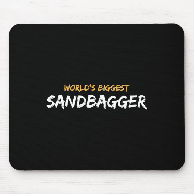 Größte Sandbagger-Grafik der Welt 1  Mousepad (Vorne)