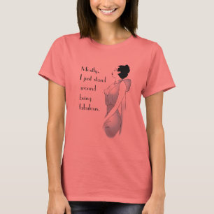 Größtenteils stehe ich gerade um Sein fabelhaft  T-Shirt