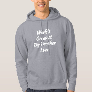Größter Big Brother aller Zeiten (Bruder-Geschenk) Hoodie