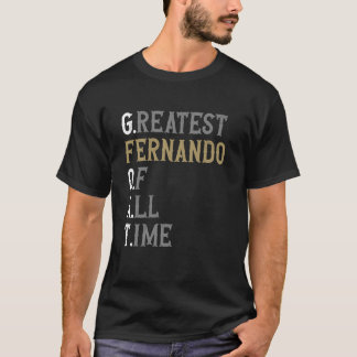Größter Fernando aller Zeiten GOAT Fernando T-Shirt