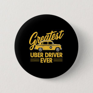 Größter Uber-Fahrer überhaupt Uber-Fahrer Lustig Button