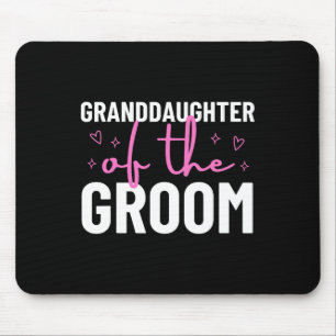 Großtochter des Groom-Hochzeitssehelhorings-Party Mousepad
