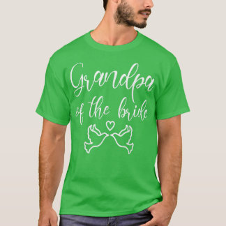 Großvater der Braut für Hochzeitsfeier, T- T-Shirt