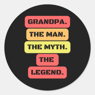 Großvater der Mann der Mythos der Legende Runder Aufkleber