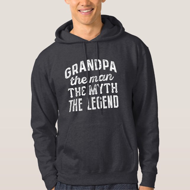 Großvater der Mann, der Mythos, die Legende Hoodie (Vorderseite)