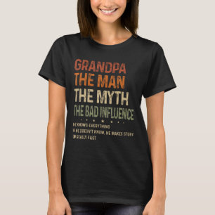 Großvater der Mensch Der Mythos Der schlechte Einf T-Shirt