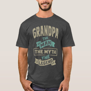 Großvater Der Mythos der Legende T-Shirt