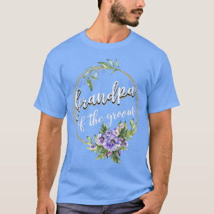Großvater des Bräutigams Hochzeit Junggesellenabsc T-Shirt