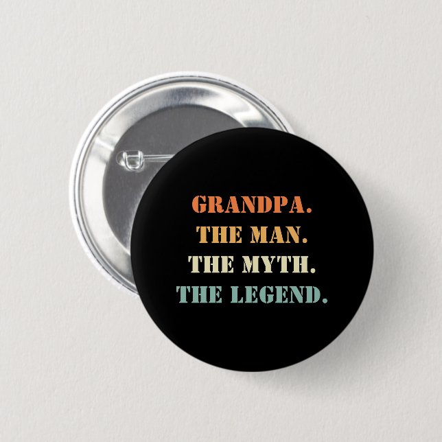 Großvater des Mannes Der Mythos Der legendäre Vate Button (Vorne & Hinten)