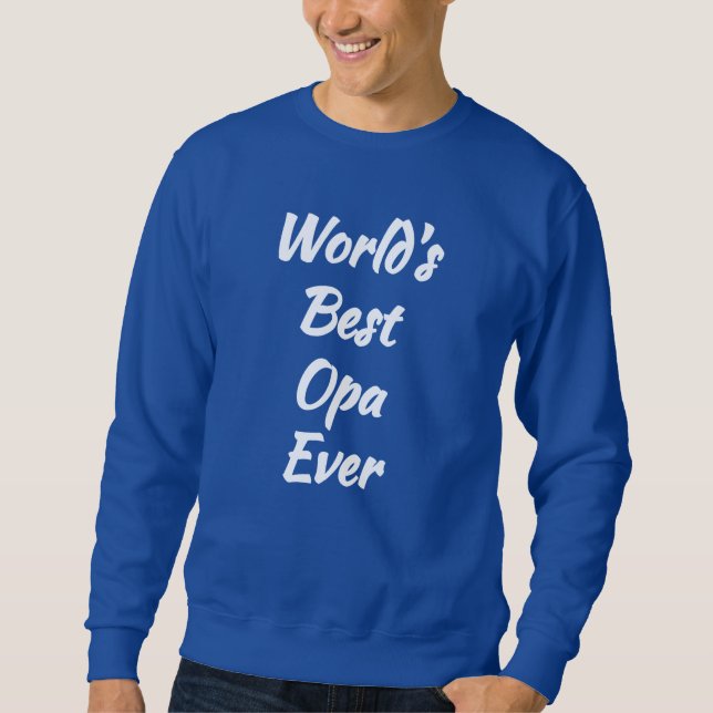 Großvater-Geschenk - Der beste Opa der Welt Sweatshirt (Vorderseite)