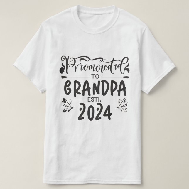 Großvater im Jahr 2024, befördert zu Opa Est. 2024 T-Shirt (Design vorne)