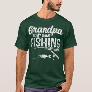 Großvater ist mein Name Angeln ist der Tag meines T-Shirt