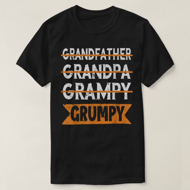 Großvater Opa Grampy Grumpy Alter Mann T-Shirt (Design vorne)
