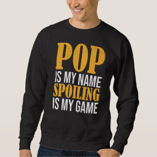 Großvater Pop Großvater Großvater Beste Opa je Sweatshirt