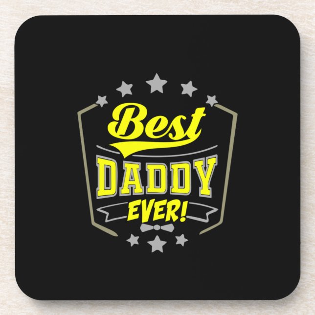 Großvater Quotes | Best Daddy Ever Getränkeuntersetzer (Vorderseite)