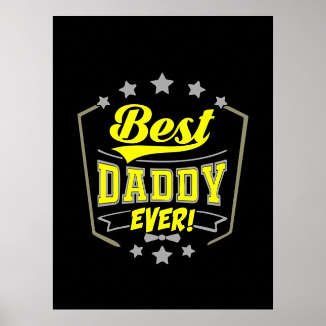 Großvater Quotes | Best Daddy Ever Poster (Vorne)